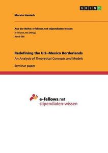 Redefining the U.S.-Mexico Borderlands