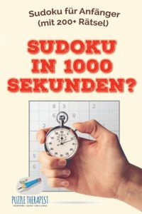 Sudoku in 1000 Sekunden? | Sudoku für Anfänger (mit 200+ Rätsel)
