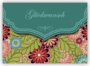 Edle Glückwunschkarte mit modernem Blumen Muster in grün zur Hochzeit, Taufe, Geburt, Examen etc: Glückwunsch