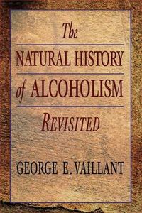 Natural History of Alcoholism Revisited (Revised)