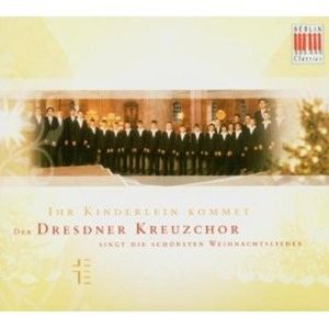Dresdner Kreuzchor/Kreile,Roderich-Ihr Kinderlein