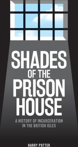 Shades of the Prison House