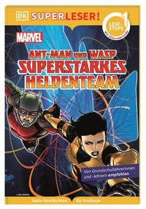 SUPERLESER! MARVEL Ant-Man und Wasp Superstarkes Heldenteam: 1. Lesestufe, Sach-Geschichten für Erstleser. Mit Silbenmethode für Kinder ab 6 Jahren