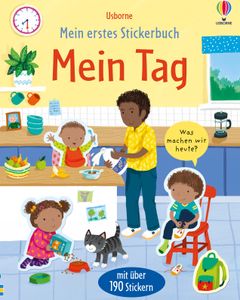 Mein erstes Stickerbuch: Mein Tag