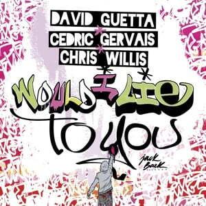 David Guetta & Cedric Gervais CD - Would I Lie to You