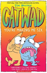 You're Making Me Six: A Graphic Novel (Catwad #6)