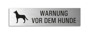 Türschild Warnung vor dem Hunde Hinweisschild Textschild Aluminium Edelstahloptik 160x40 mm selbstklebend