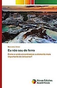 Eu não sou de ferro