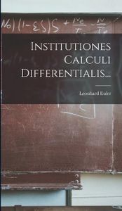 Institutiones Calculi Differentialis...