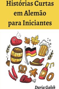 Histórias Curtas em Alemão para Iniciantes