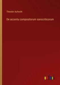 De accentu compositorum sanscriticorum