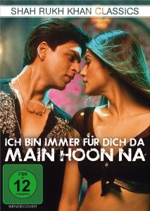Ich bin immer für dich da - Main Hoon Na (Shah Rukh Khan Classics) Ich bin immer für dich da - Main Hoon Na (Shah Rukh Khan Classics)