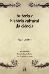 Autoria e história cultural da ciência