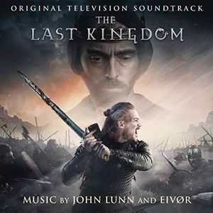 John Lunn und Eivør - Das letzte Königreich (Original -Fernseh -Soundtrack) CD