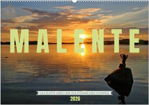 Malente - Das bunte Herz der Holsteinischen Schweiz (Wandkalender 2026 DIN A2 quer), CALVENDO Monatskalender