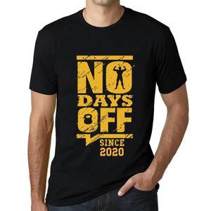 Herren Grafik T-Shirt Keine freien Tage seit 2020 – No Days Off Since 2020 – Geschenk 4. Geburtstag Jahrestag 4 Jahre Jubiläum 4 Jährige Mann Jahrgang
