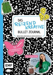 Das reizend kreative Bullet Journal - vom TikTok-Star jessiebluegrey - Bring dein Leben endlich unter Kontrolle