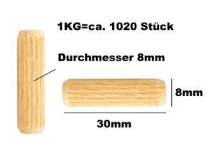 Holzdübel Riffeldübel 8x30mm  Menge: 1kg (1kg = ca. 1020 Stück Holzdübel) Durchmesser 8mm