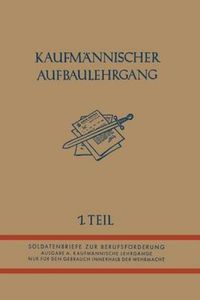 Kaufmannischer Aufbaulehrgang: I. Teil