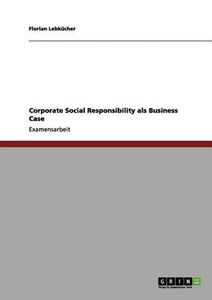 Corporate Social Responsibility als Business Case