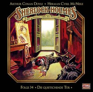 Sherlock Holmes - Folge 34. Die quietschende Tür