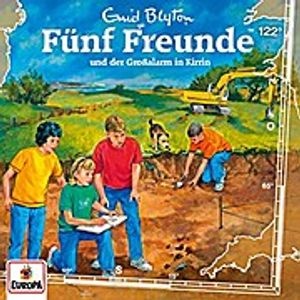 Fünf Freunde 122 und der Großalarm in Kirrin