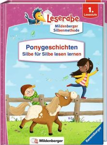 Ponygeschichten - Silbe für Silbe lesen lernen - Leserabe ab 1. Klasse - Erstlesebuch für Kinder ab 6 Jahren