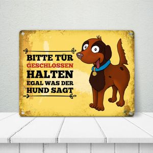 Metallschild mit Hunde Motiv und Spruch: Bitte Tür geschlossen halten, ...