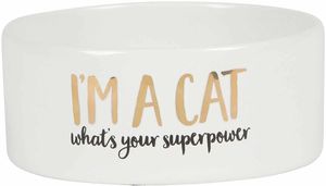 Cooler Napf für Katzen "I´M A CAT - what´s your superpower" - 12,5 x 5 cm