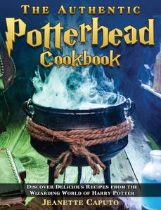 The Authentic Potterhead Cookbook