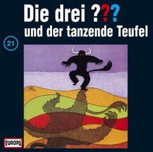 Die drei ??? 021 und der tanzende Teufel (drei Fragezeichen) CD