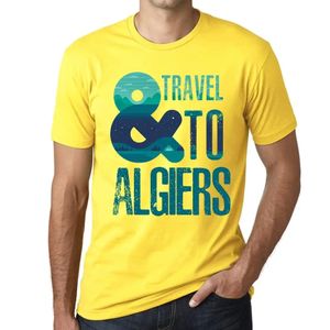 Herren Grafik T-Shirt Und nach Algier reisen – And Travel To Algiers – Öko-Verantwortlich Vintage Jahrgang Kurzarm Lustige Druck Geburtstag Geschenk