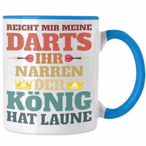 Trendation - Dart Tasse Dartpfeil Reicht Mir Meine Darts Spruch Männer Dart-Spieler Geschenkidee (Blau)