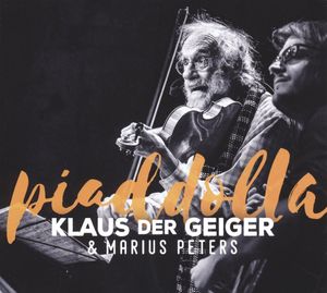 Klaus Der Geiger & Peters,Marius-Piaddolla
