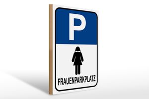 Holzschild Parken 30x40cm Frauen Parkplatz