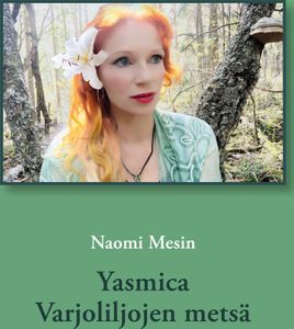 Yasmica Varjoliljojen metsä