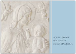 Christliche Glückwunschkarte mit Madonna und Kind in hellblau: Gottes Segen möge Dich immer begleiten zur Taufe, Konfirmation oder Firmung