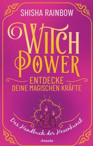 WitchPower - Entdecke deine magischen Kräfte