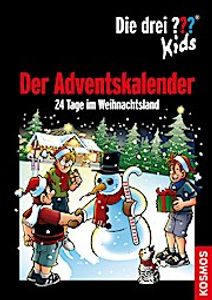 Die drei ??? Kids, Der Adventskalender: 24 Tage im Weihnachtsland. Mit Extra: Stickerbogen