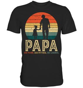 Papa Tochter Vati Kind Bester Vater Mann Mythos Legende T-Shirt – Black / M