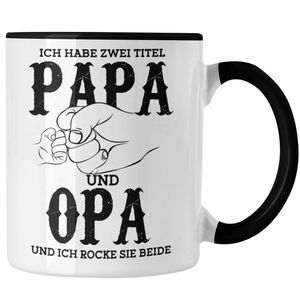 Trendation - Lustige Tasse für Papa und Opa Geschenk zum Vatertag "Papa und Opa Ich Rocke Sie Beide" Großvater (Schwarz)