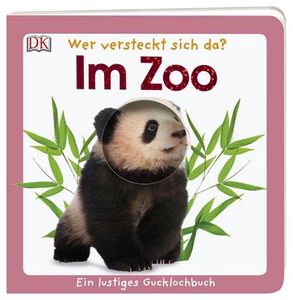 Wer versteckt sich da. Im Zoo: Ein lustiges Gucklochbuch. Pappbilderbuch mit Glitzerfolie und Gucklöchern ab 1 Jahr