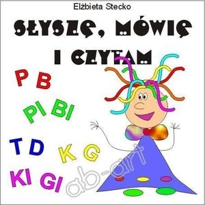 Słyszę, mówię i czytam cz. IV - P-B, PI-BI, T-D, K