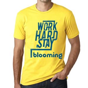Herren Grafik T-Shirt Arbeite hart und bleibe blühend – Work Hard Stay Blooming – Öko-Verantwortlich Vintage Jahrgang Kurzarm Lustige Druck Geburtstag
