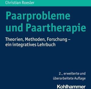 Paarprobleme und Paartherapie