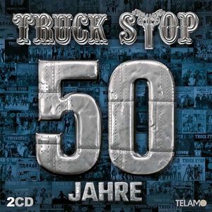 TRUCK STOP - 50 JAHRE 2TT - Compactdisc