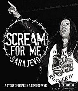 Scream For Me Sarajevo (Bluray)