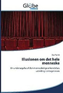 Illusionen om det hele menneske