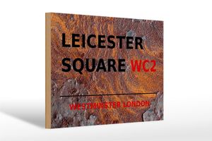 Holzschild London 30x20cm Westminster Leicester Square WC2 rost