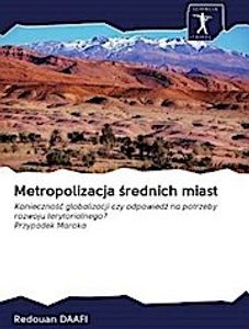 Metropolizacja srednich miast